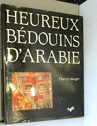 Heureux Bédouins d'Arabie