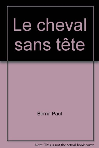 Le cheval sans tête