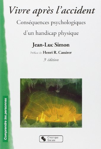 Vivre après l'accident : conséquences psychologiques d'un handicap physique
