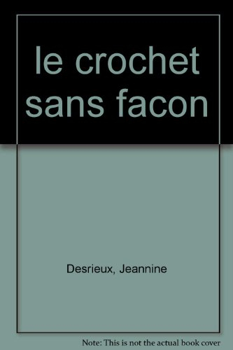 le crochet sans façon