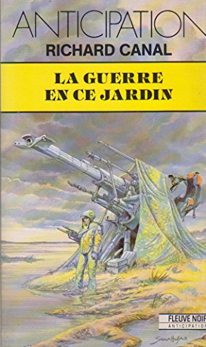 La Guerre en ce jardin