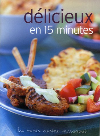 Délicieux en 15 minutes