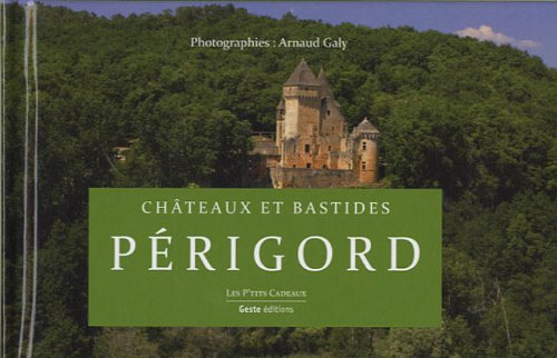 Châteaux et bastides en Périgord