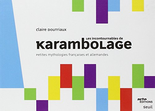 Les incontournables de Karambolage : petites mythologies françaises et allemandes