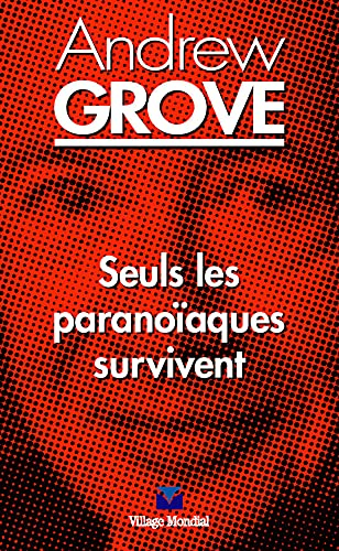 Seuls les paranoïaques survivent