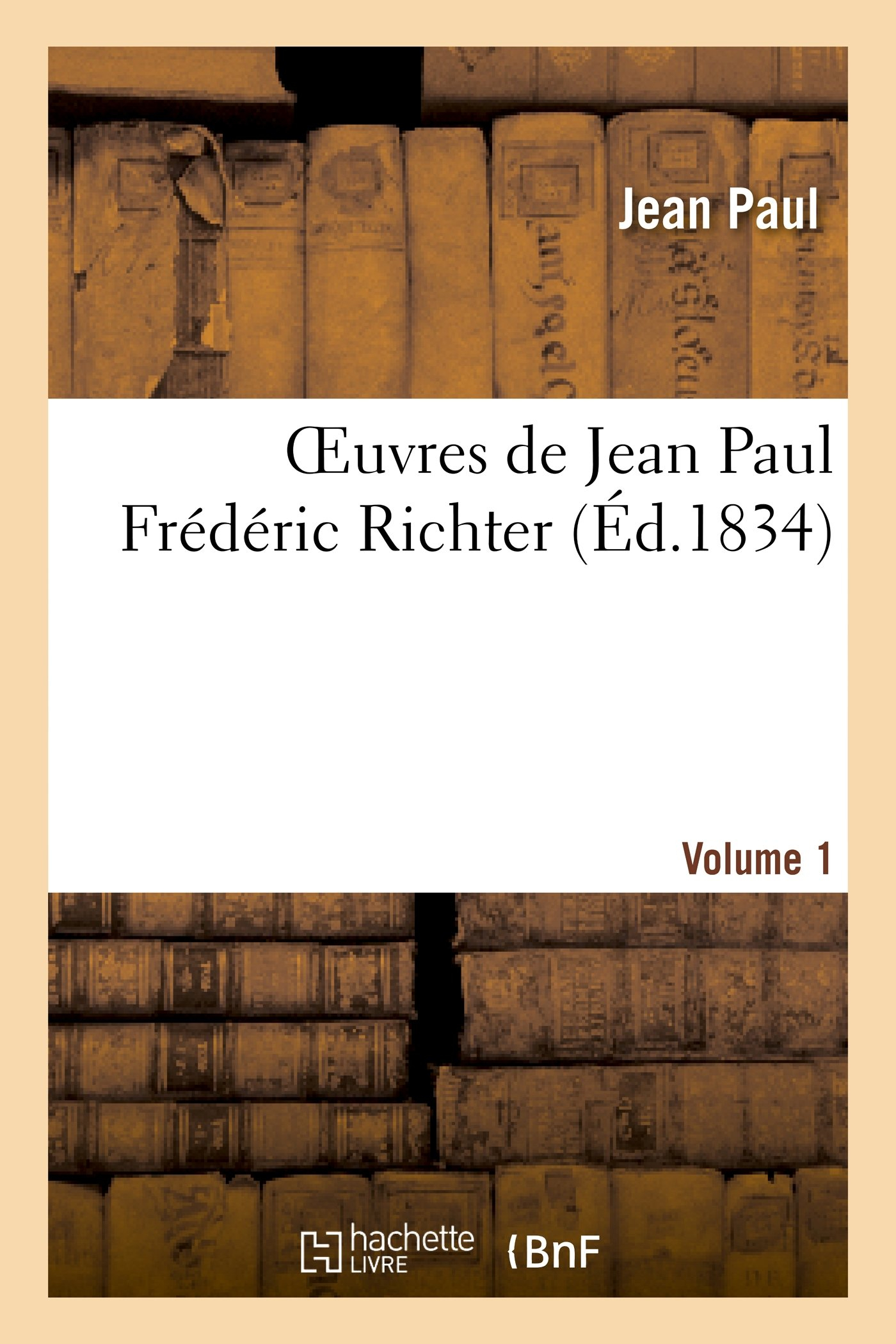 Oeuvres de Jean Paul Frédéric Richter.Volume 1 : Titan