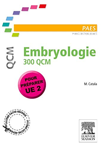 Embryologie : 300 QCM