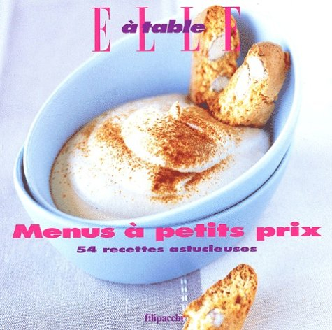 Menus à petits prix : 54 recettes astucieuses