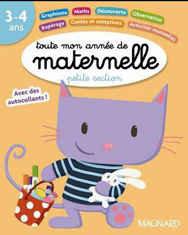 Toute mon année de maternelle petite section, 3-4 ans