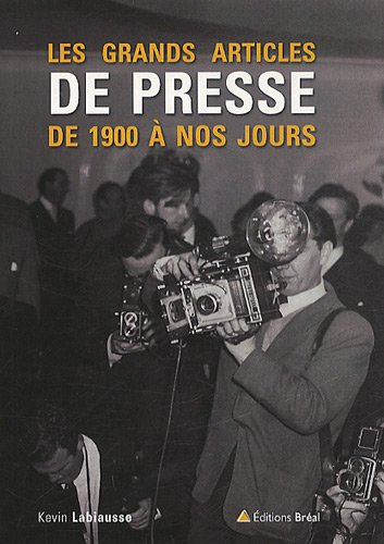 Les grands articles de presse de 1900 à nos jours