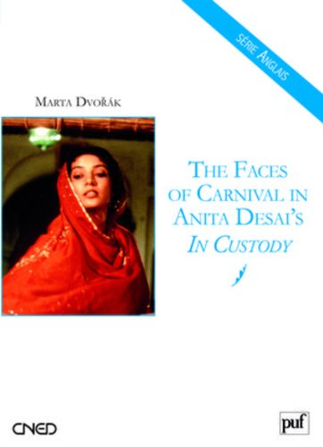 The faces of Carnival in Anita Desai's In custody