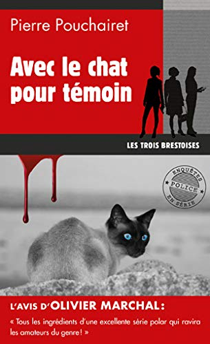 Les trois Brestoises. Vol. 4. Avec le chat pour témoin