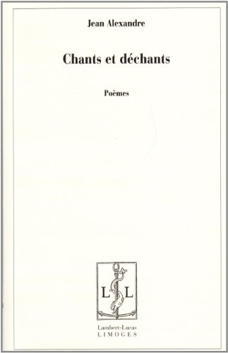 Chants et déchants : poèmes