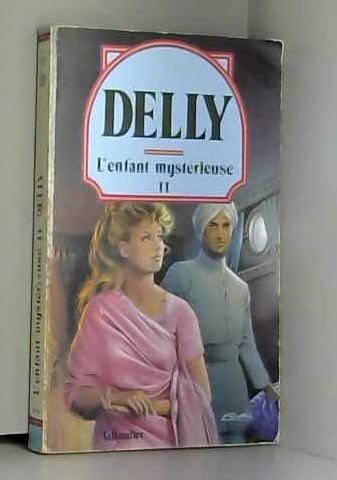 L'Enfant mystérieuse. Vol. 2