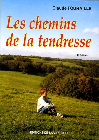 Les chemins de la tendresse