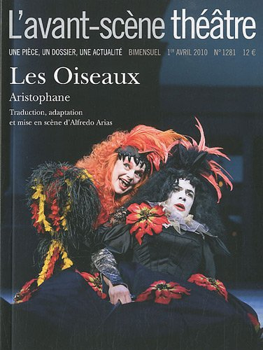 Avant-scène théâtre (L'), n° 1281. Les oiseaux