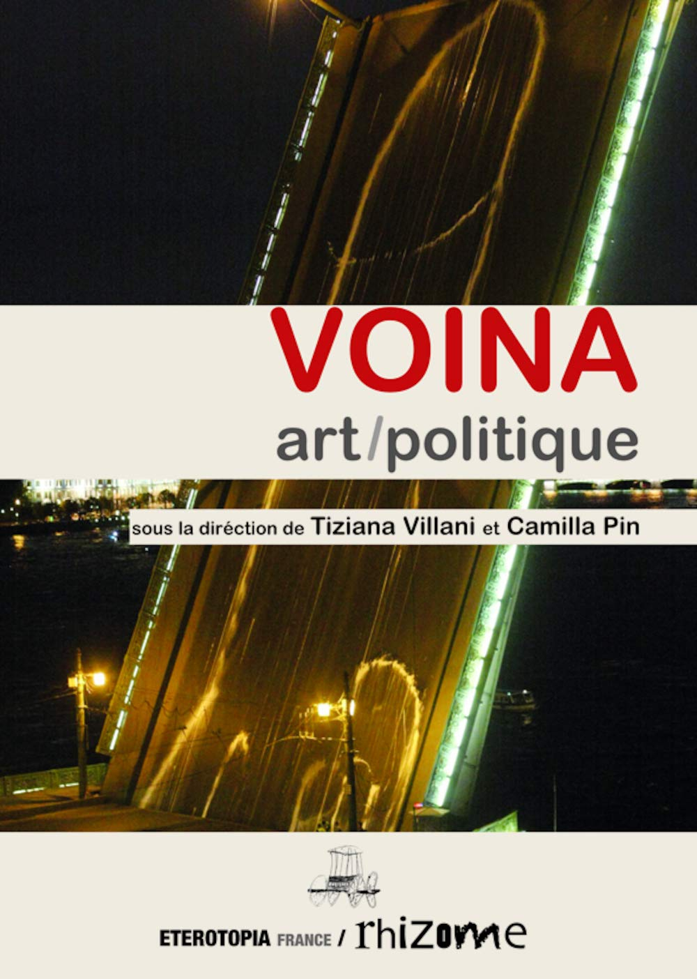 Voïna : art et politique
