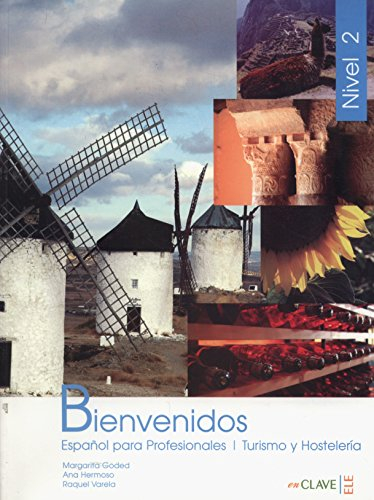 Bienvenidos Curso de Español : Libro del alumno Nivel 2