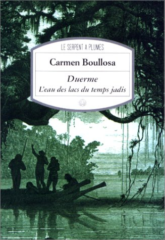 Duerme : l'eau des lacs du temps jadis