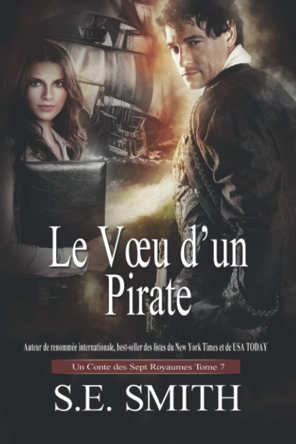 Le Vœu d’un Pirate: Un Conte des Sept Royaumes Tome 7