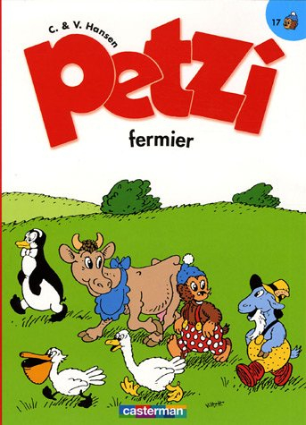 Petzi. Vol. 17. Petzi fermier