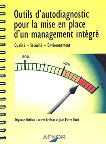 OUTILS D'AUTODIAGNOSTIC POUR LA MISE EN PLACE D'UN MANAGEMENT INTEGRE