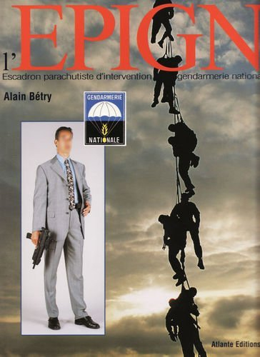 L'EPIGN : escadron d'intervention de la gendarmerie nationale