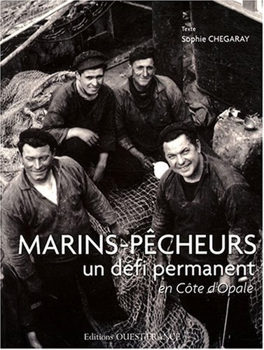 Marins-pêcheurs : un défi permanent en Côte d'Opale