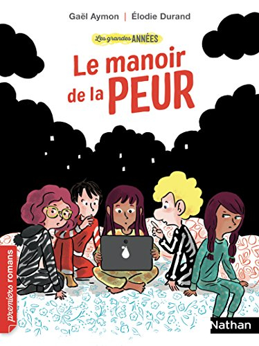 Les grandes années. Le manoir de la peur