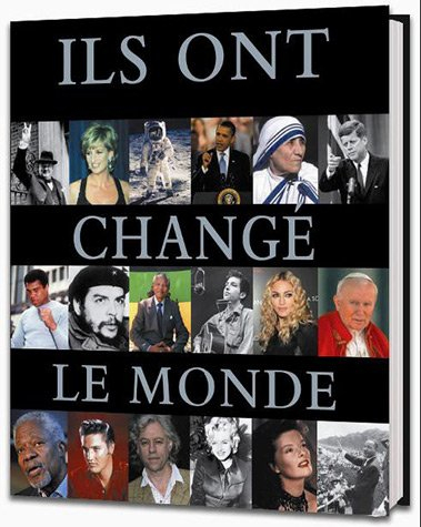 Ils ont changé le monde