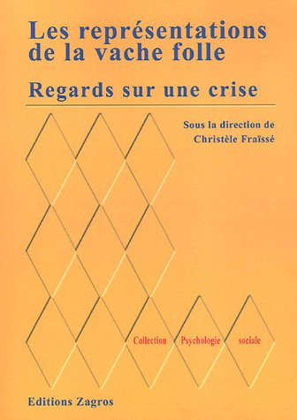 Les représentations de la vache folle : regards sur une crise