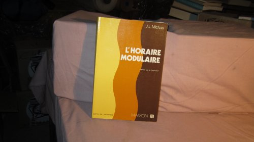 L'Horaire modulaire : Pour un aménagement du temps de travail