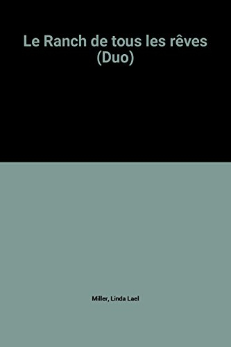 Le Ranch de tous les rêves