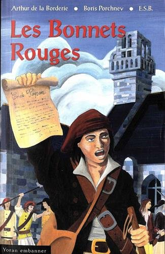 Les bonnets rouges : documents