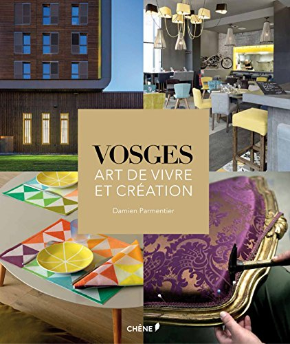 vosges, art de vivre et création