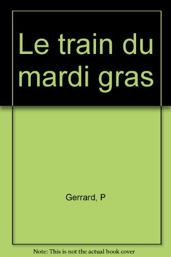 Le Train du mardi gras