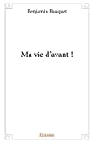 Ma vie d?avant !