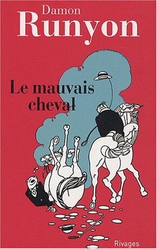 Le mauvais cheval