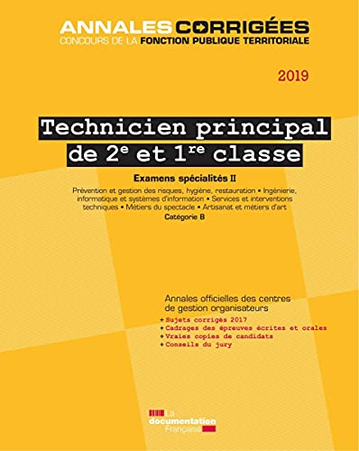 Technicien principal de 2e et 1re classe 2019 : examens d'avancement de grade et de promotion intern