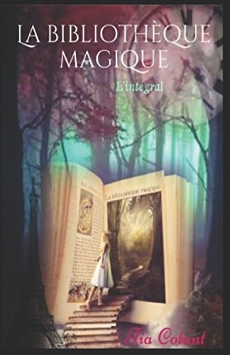 la bibliothèque magique l'intégral