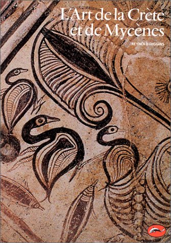 L'art de la Crète et de Mycènes