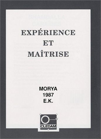 Expérience et maîtrise