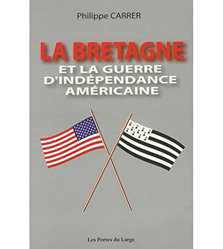 La Bretagne et la guerre d'Indépendance américaine