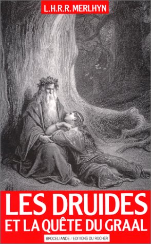 Les Druides et la quête du Graal