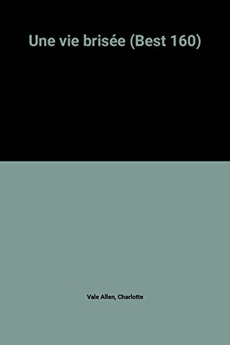 Une vie brisée