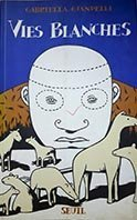 Vies blanches