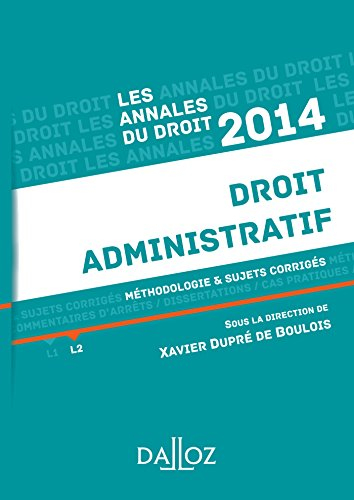 Droit administratif 2014 : méthodologie & sujets corrigés, L2