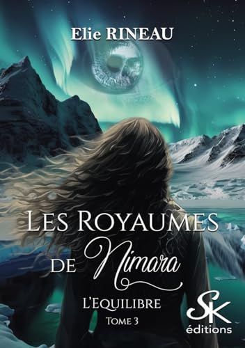 Les royaumes de Nimara. Vol. 3. L'équilibre