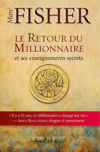Le retour du millionnaire et ses enseignements secrets