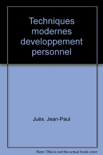 Les techniques modernes de développement personnel